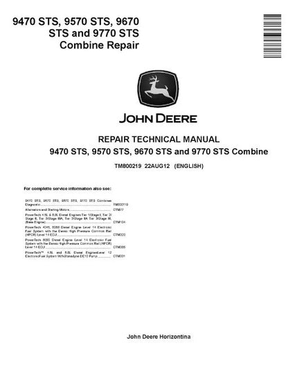 John Deere 9470 STS, 9570 STS, 9670 STS and 9770 STS Combines Pdf Technical Service Repair Manual TM800219