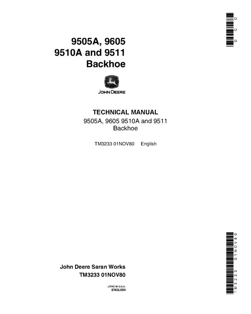 John Deere 9505A, 9510A, 9511 and 9605 Backhoes Pdf Technical Service Repair Manual TM3233