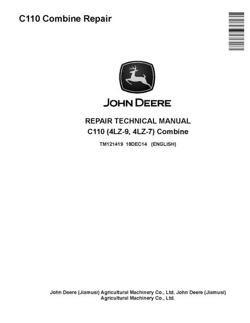John Deere C110 (4LZ-7, 4LZ-9) Combines Pdf Technical Service Repair Manual (TM121419)