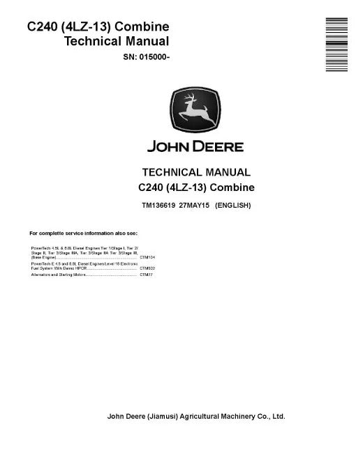 John Deere C240 (4LZ-13) Combines Diagnostic and Repair Technical Manual TM136619