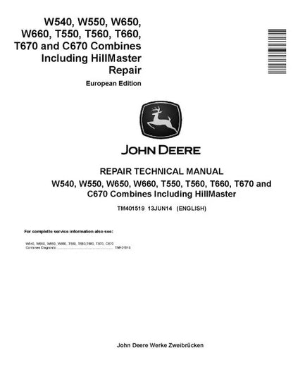 John Deere C670, T550, T560, T660, T670, W540, W550, W650 and W660 Combines Pdf Technical Service Repair Manual TM401519