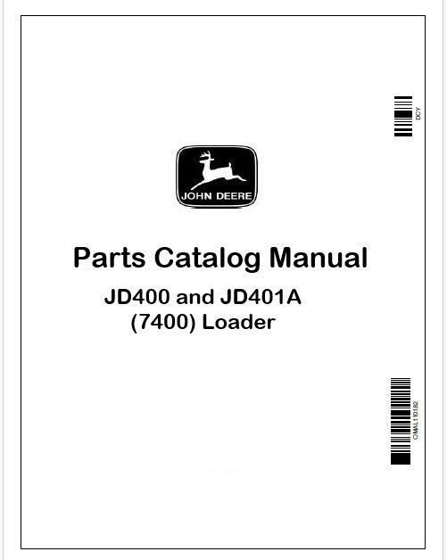 John Deere JD400 and JD401A (7400) Loader Parts Catalog Manual PDF PC980