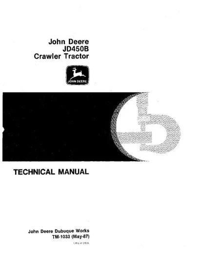 John Deere JD450B Crawler Tractor Pdf Technical Service Repair Manual TM1033