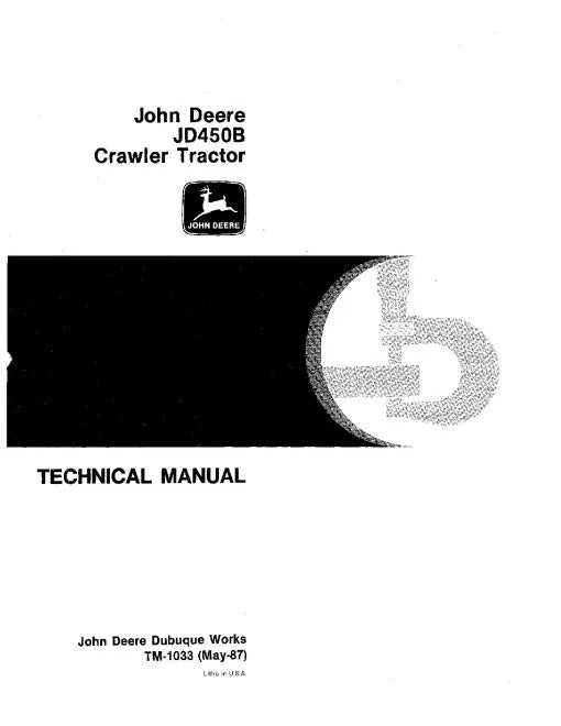 John Deere JD450B Crawler Tractor Pdf Technical Service Repair Manual TM1033