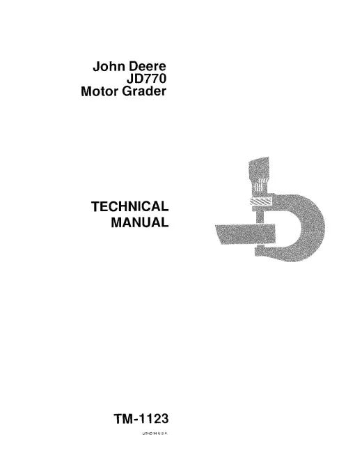 John Deere JD770 Motor Graders Technical Manual (TM1123)