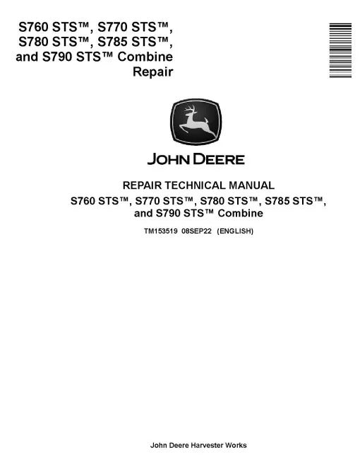John Deere S760 STS, S770 STS, S780 STS, S785 STS and S790 STS Combines Pdf Technical Service Repair Manual TM153519