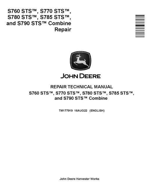 John Deere S760 STS, S770 STS, S780 STS, S785 STS and S790 STS Combines Pdf Technical Service Repair Manual TM177919