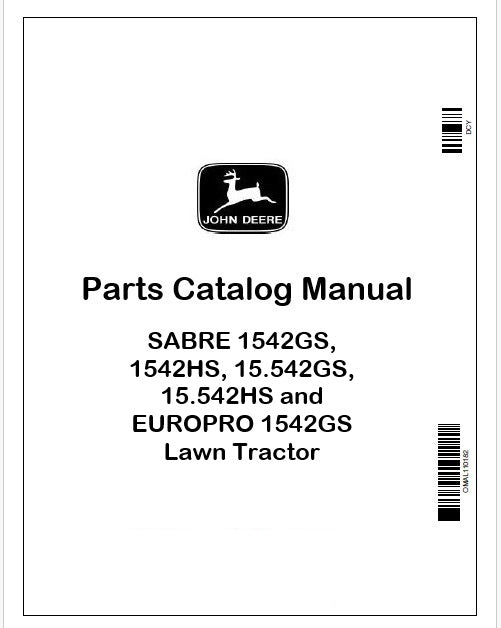 John Deere SABRE 1542GS, 1542HS, 15.542GS, 15.542HS and EUROPRO 1542GS Lawn Tractor Parts Catalog Manual PDF PC2677