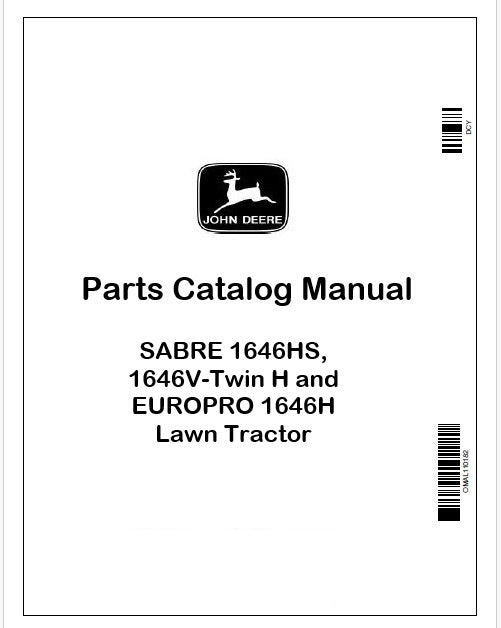 John Deere SABRE 1646HS, 1646V-Twin H and EUROPRO 1646H Lawn Tractor Parts Catalog Manual PDF PC2679