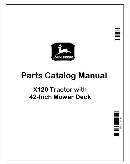John Deere X120 Tractor with 42-Inch Mower Deck  Parts Catalog Manual PDF PC9637