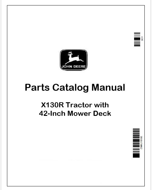 John Deere X130R Tractor with 42-Inch Mower Deck Parts Catalog Manual PDF PC10316