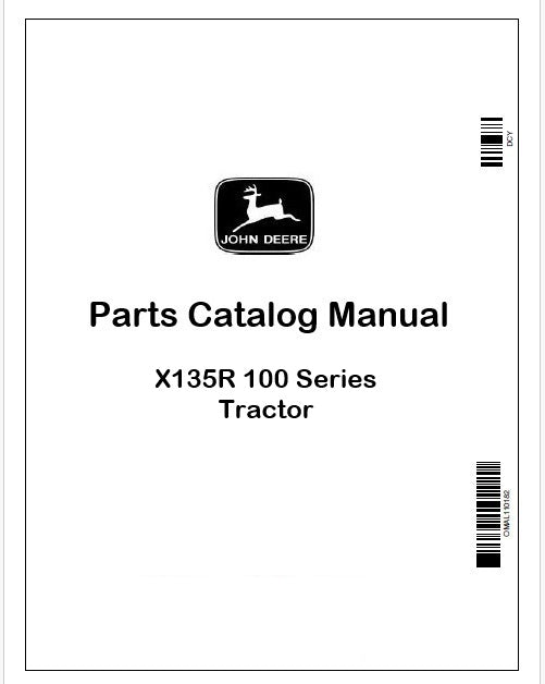 John Deere X135R 100 Series Tractor Parts Catalog Manual PDF PC11760