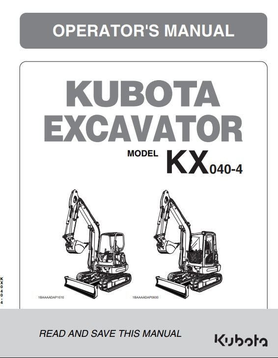 Kubota KX040-4 Excavator Operator Manual Instant Download