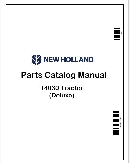 New Holland T4030 Tractor Parts Catalog Manual Instant PDF (Deluxe)
