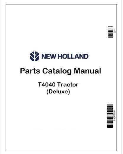 New Holland T4040 Tractor Parts Catalog Manual Instant PDF (Deluxe)