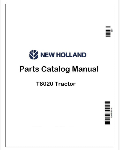 New Holland T8020 Tractor Parts Catalog Manual Instant PDF