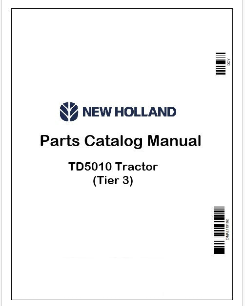 New Holland TD5010 Tractor Parts Catalog Manual Instant PDF (Tier 3)