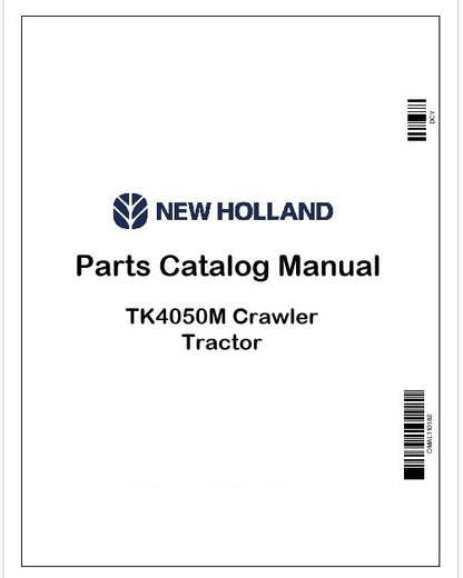 New Holland TK4050M Crawler Tractor Parts Catalog Manual Instant PDF