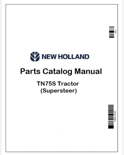 New Holland TN75S Tractor Parts Catalog Manual Instant PDF (Supersteer)
