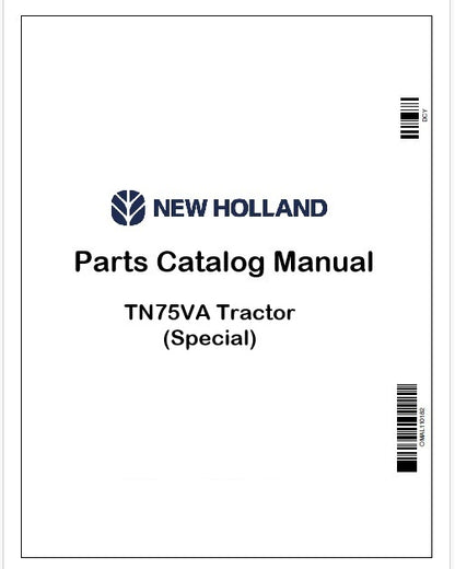 New Holland TN75VA Tractor Parts Catalog Manual Instant PDF (Special)