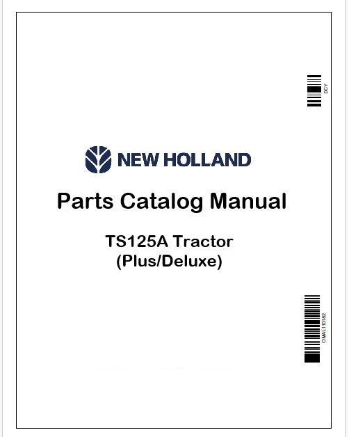 New Holland TS125A Tractor Parts Catalog Manual Instant PDF (Plus/Deluxe)