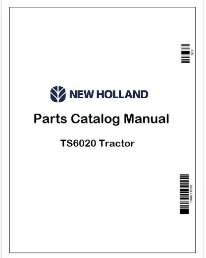New Holland TS6020 Tractor Parts Catalog Manual Instant PDF