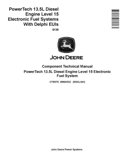 Powertech 6135 Diesel Engines Level 15 Electronic Fuel System With Delphi EUIs Pdf Repair Service Manual (CTM370)