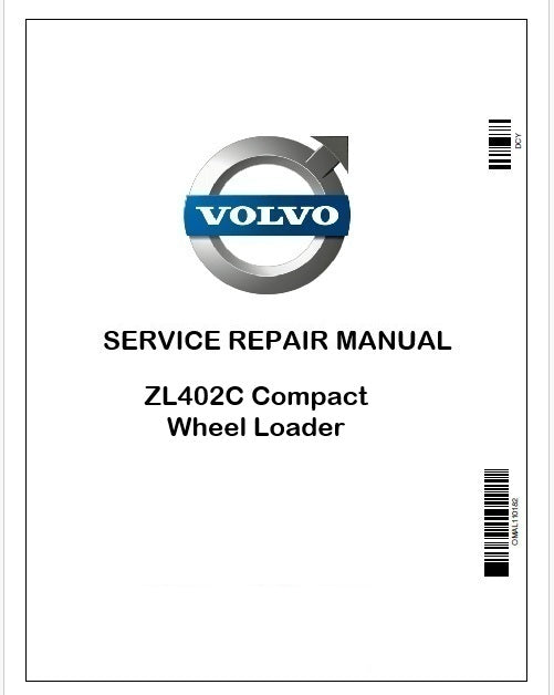 Volvo ZL402C Compact Wheel Loader Repair Service Manual Instant PDF